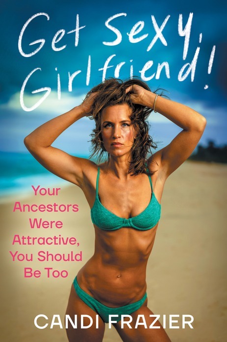 Get Sexy, Girlfriend!
