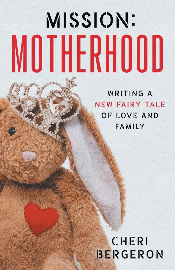 Mission: Motherhood