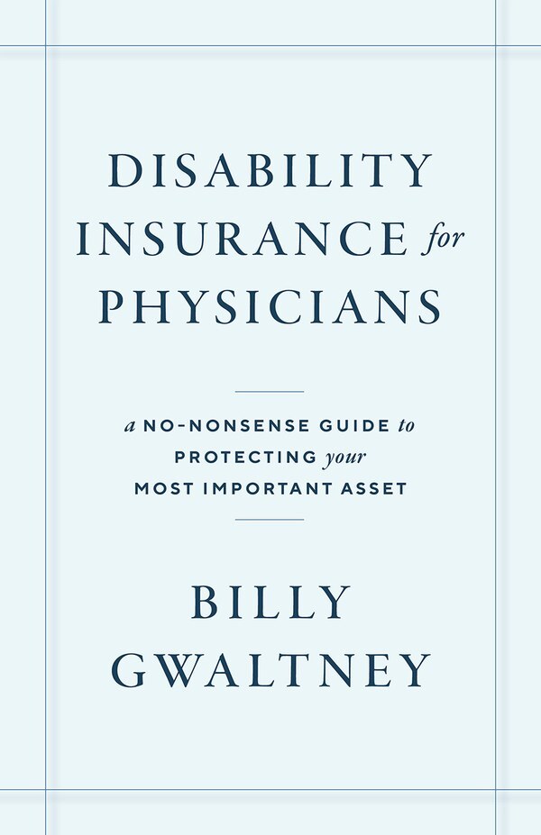Disability Insurance for Physicians