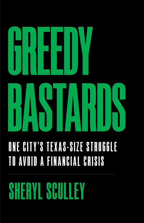 Greedy Bastards