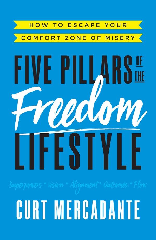 Five Pillars of the Freedom Lifestyle