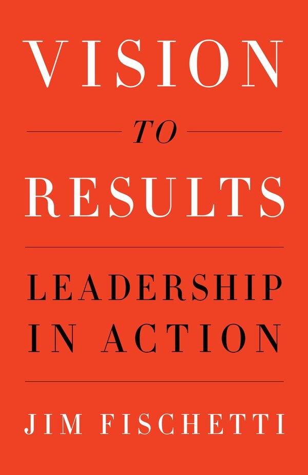 Vision to Results